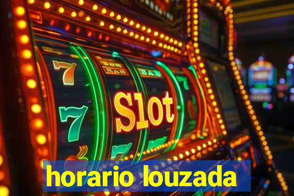 horario louzada